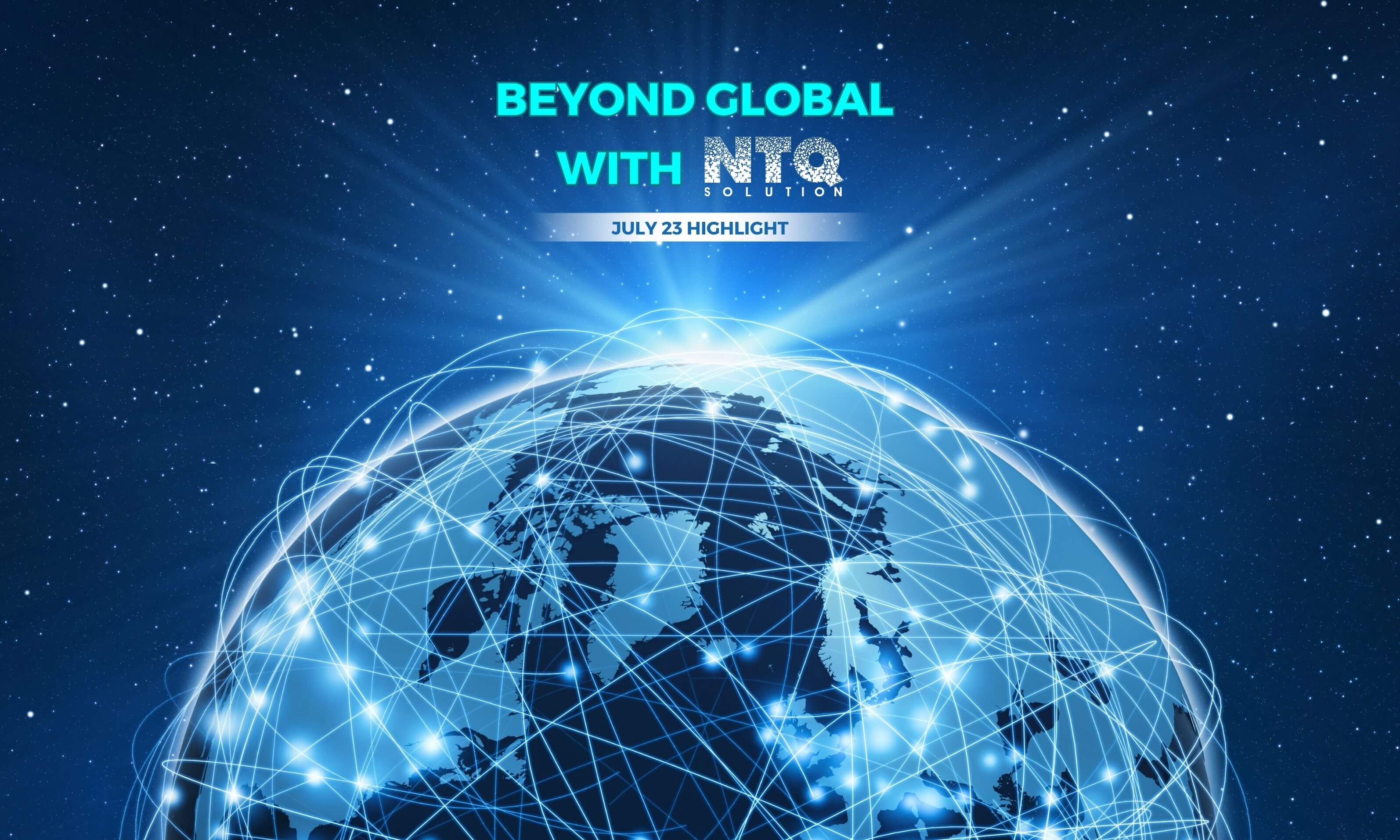 [July 2023 Highlight] – Breakthrough With The New Milestones