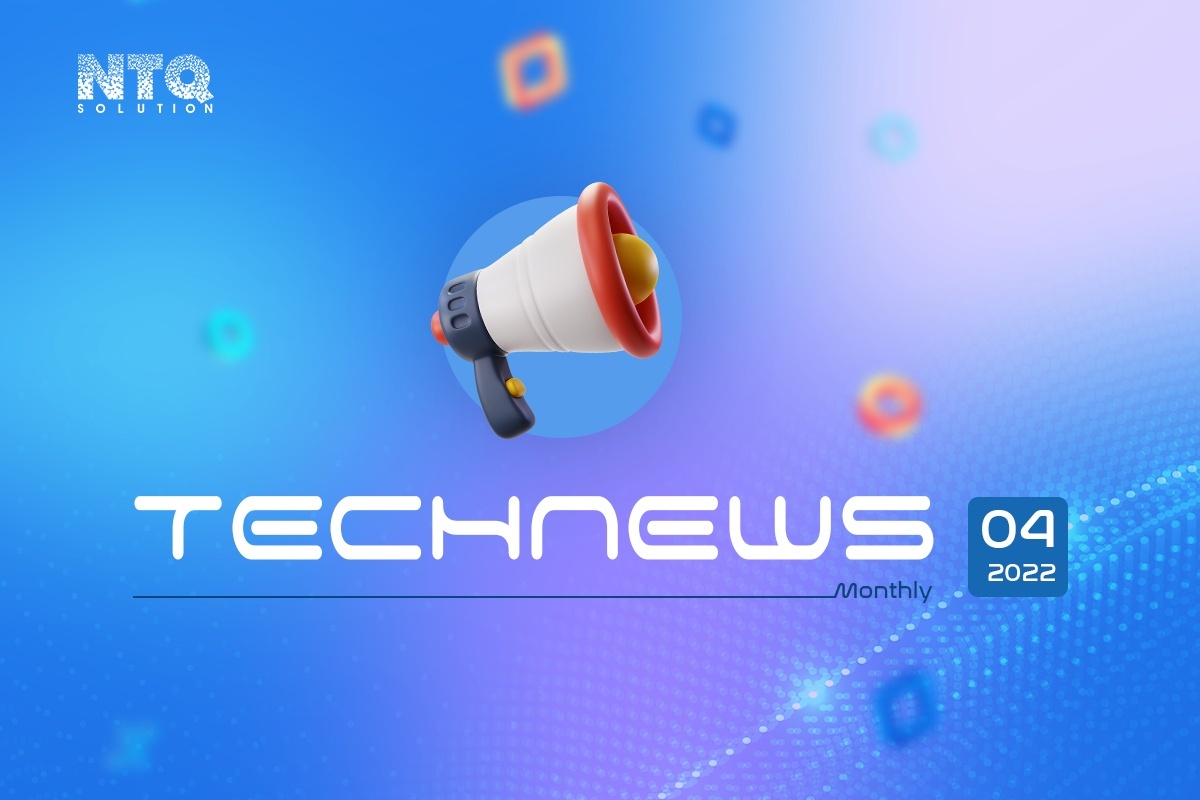 Technews April 2022 | Elon Musk gets Twitter, metaverse, Sao Khue awards, Vietnam’s digital economy revenue, and much more…